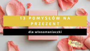 Prezentowe inspiracje dla miłośniczki pięknych włosów