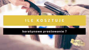 ile kosztuje keratynowe prostowanie min